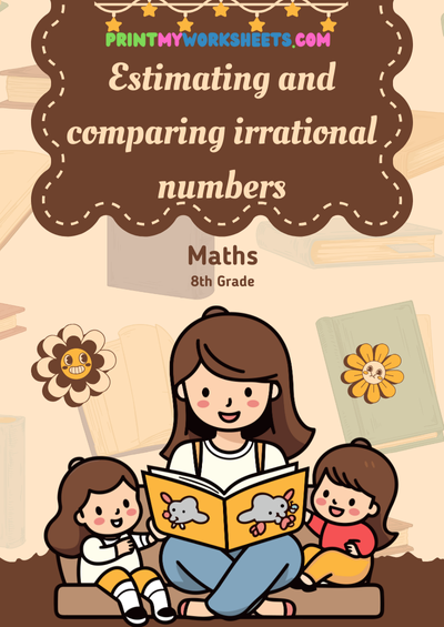 8th Grade Irrational Numbers Estimation